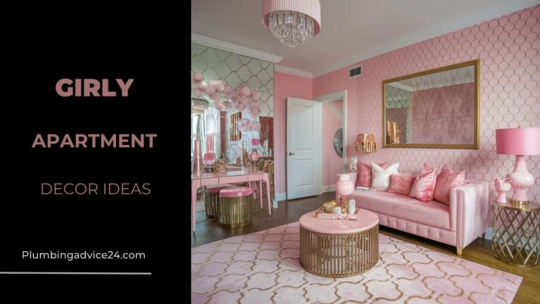 Girly Apartment Decor Ideas: Creating a Chic and Feminine Space