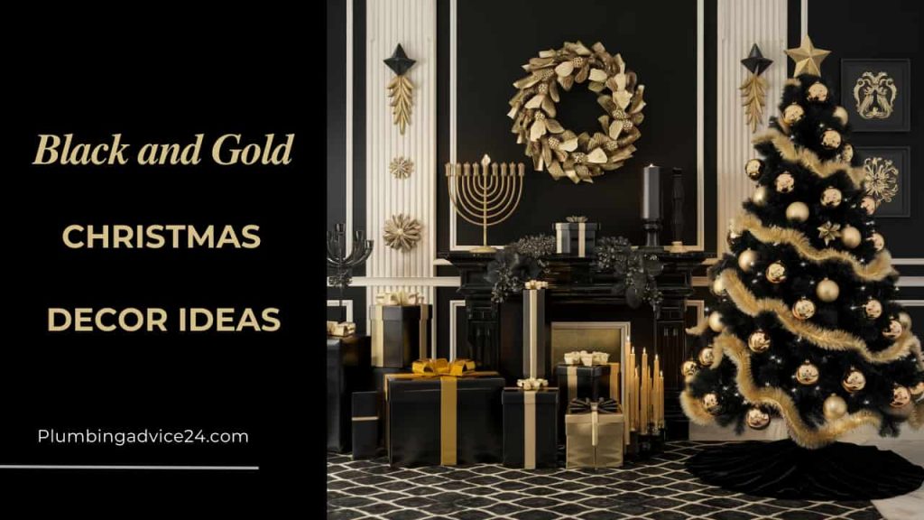 Black and Gold Christmas Decor Ideas for a Stylish Holiday