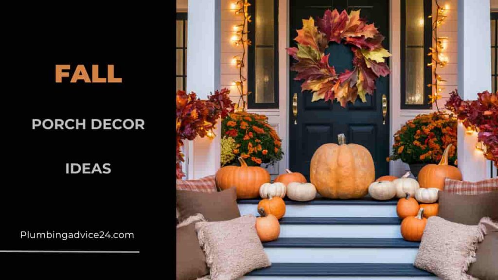 10 Fall Porch Decor Ideas to Beautify Your Home This