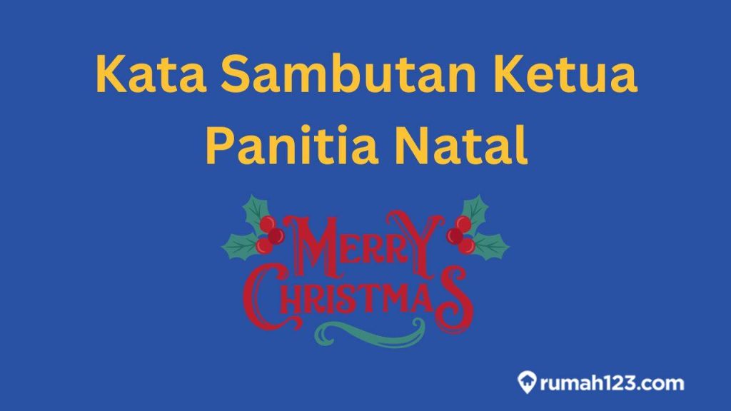 10 Kata Sambutan Ketua Panitia Natal 2024 yang Menyentuh