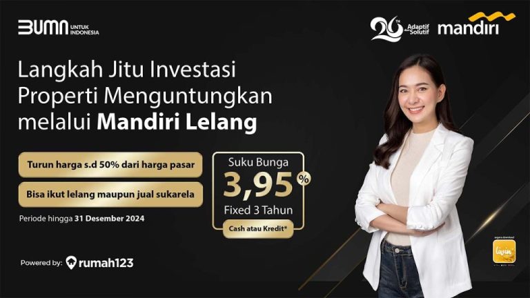 Cara Gampang Beli Properti Lelang Bank Mandiri. Dapat Harga Termurah!